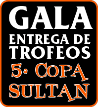 Gala Entrega de Trofeos - 5 Copa Sultan - 2010-2011
